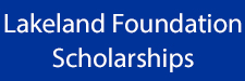 The Lakeland Foundation Scholarships